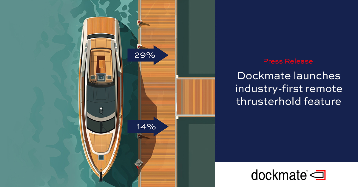Dockmate launches industry-first remote thrusterhold feature